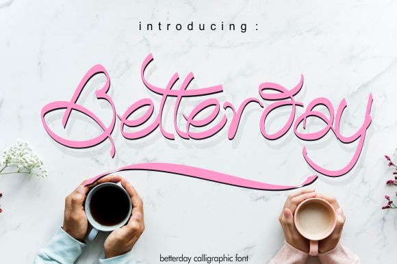 Betterday Typeface: Adding a Personal Touch to Your Designs