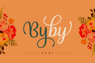 Byby: The Handwritten Typeface That Elegantly Breaks the Mold