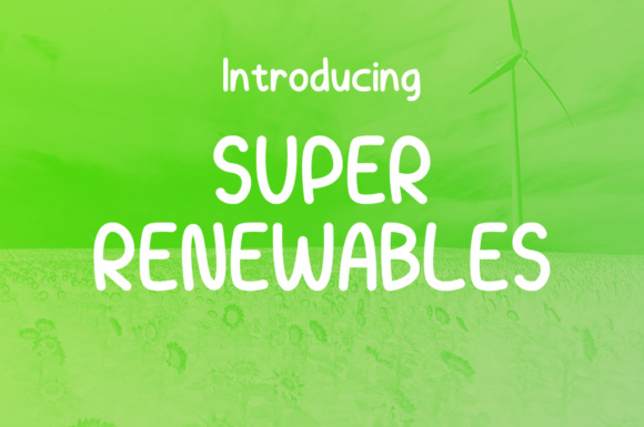 Super Renewables: A Strategic Philosophy for Sustainable Growth